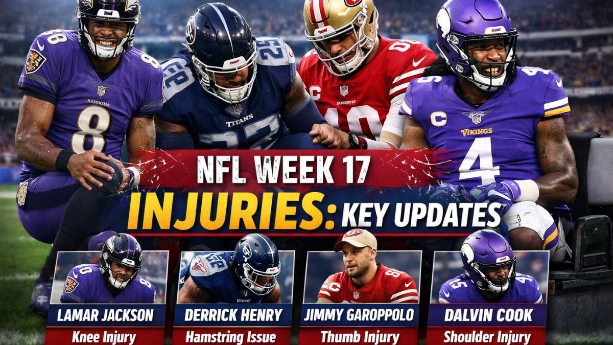 NFL Week 17 Injuries: Key Updates