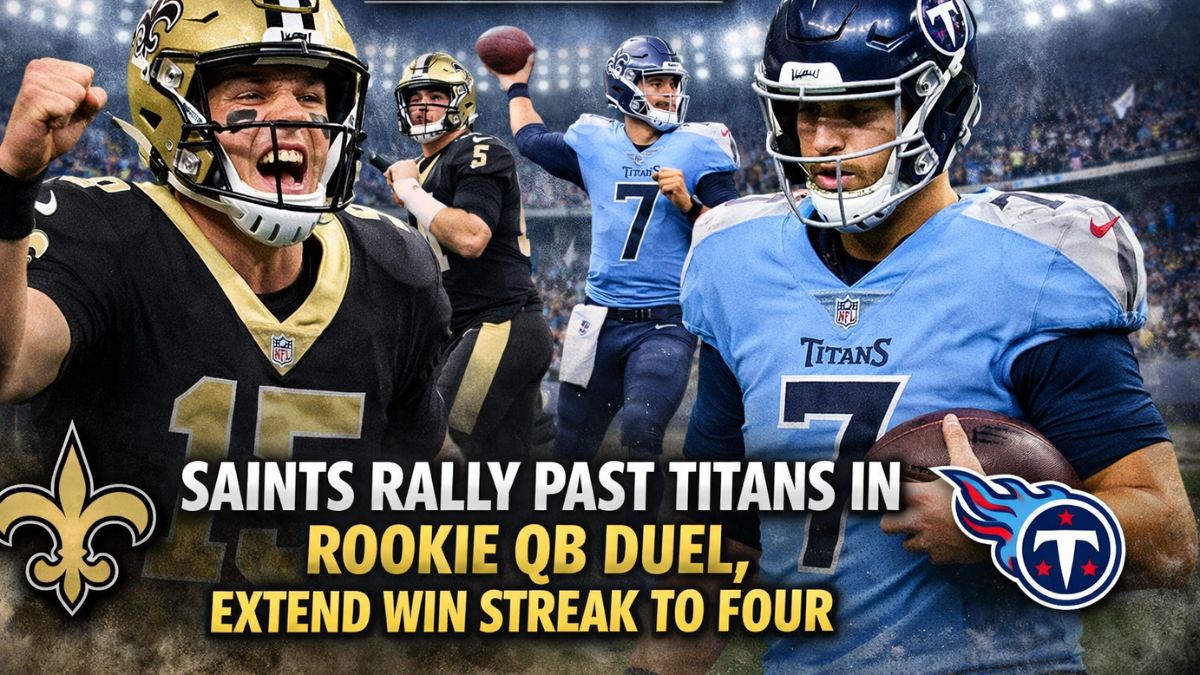 Saints Rally Past Titans in Rookie QB Duel, Extend Win Streak to Four Saints Rally Past Titans in Rookie QB Duel, Extend Win Streak to Four