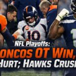 NFL Playoffs: Broncos OT Win, Nix Hurt; Hawks Crush