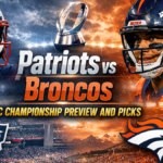 Patriots vs Broncos AFC Championship Preview and Picks